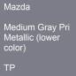 Preview: Mazda, Medium Gray Pri Metallic (lower color), TP.